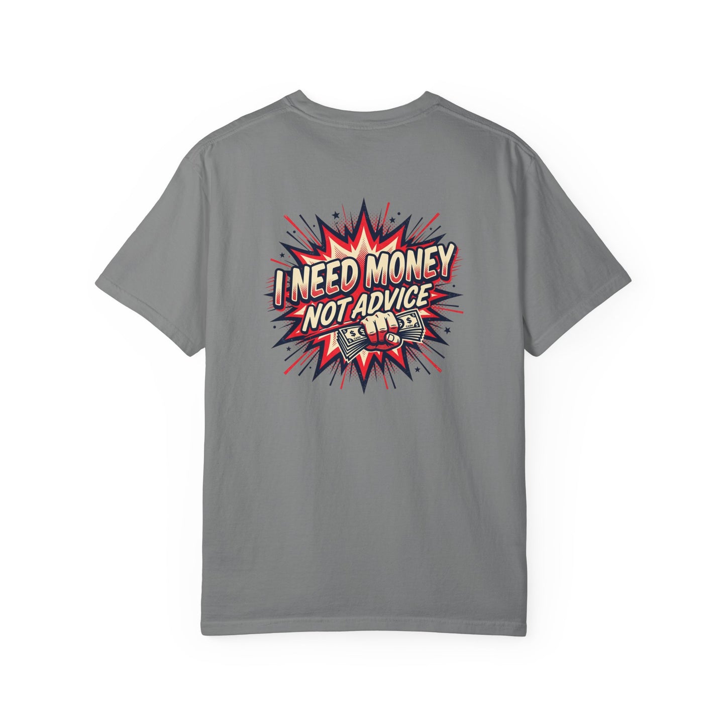 I Need Money Not Advice T-Shirt — Retro Comic Graphic Tee