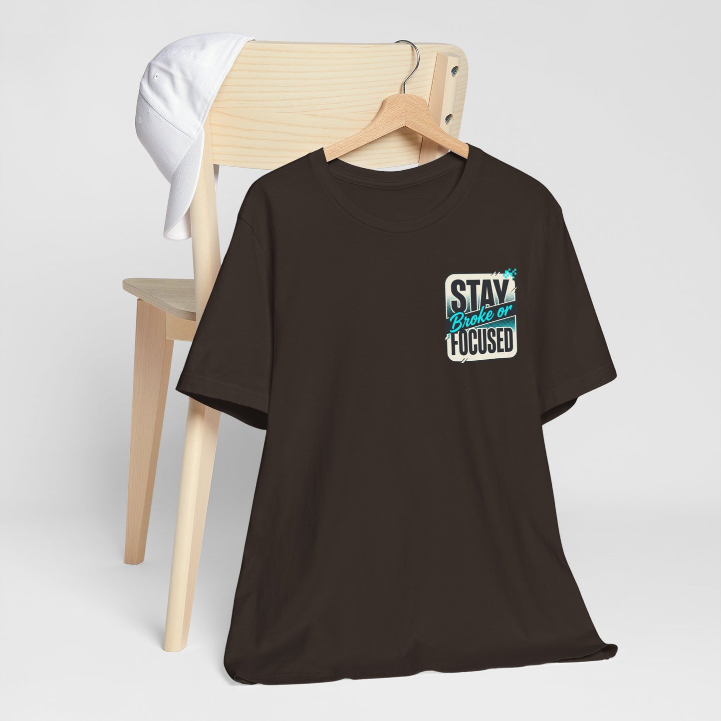 Stay Focused / Built Not Given Fitness T‑Shirt — “Stay Broke or Focused” Motivational Gym Tee