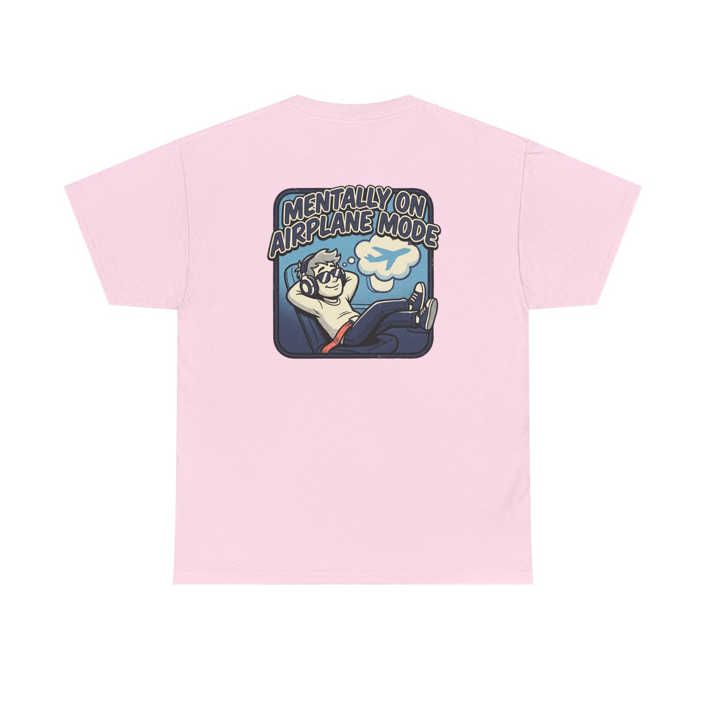 Mentally on Airplane Mode T-Shirt