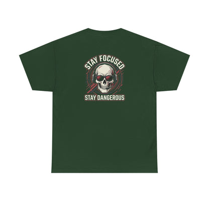 Unisex Heavy Cotton Tee DISCIPLINE OVER FEELINGS , STAY FOCUSED STAY DANGEROUS.