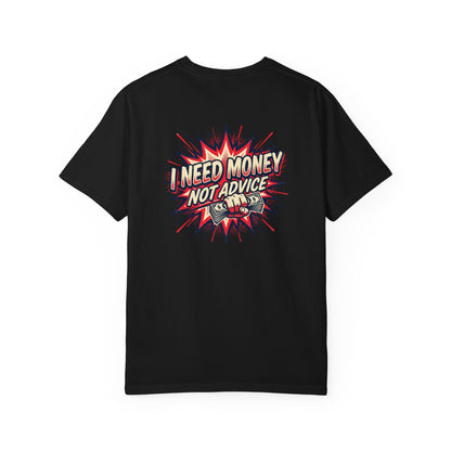 I Need Money Not Advice T-Shirt — Retro Comic Graphic Tee