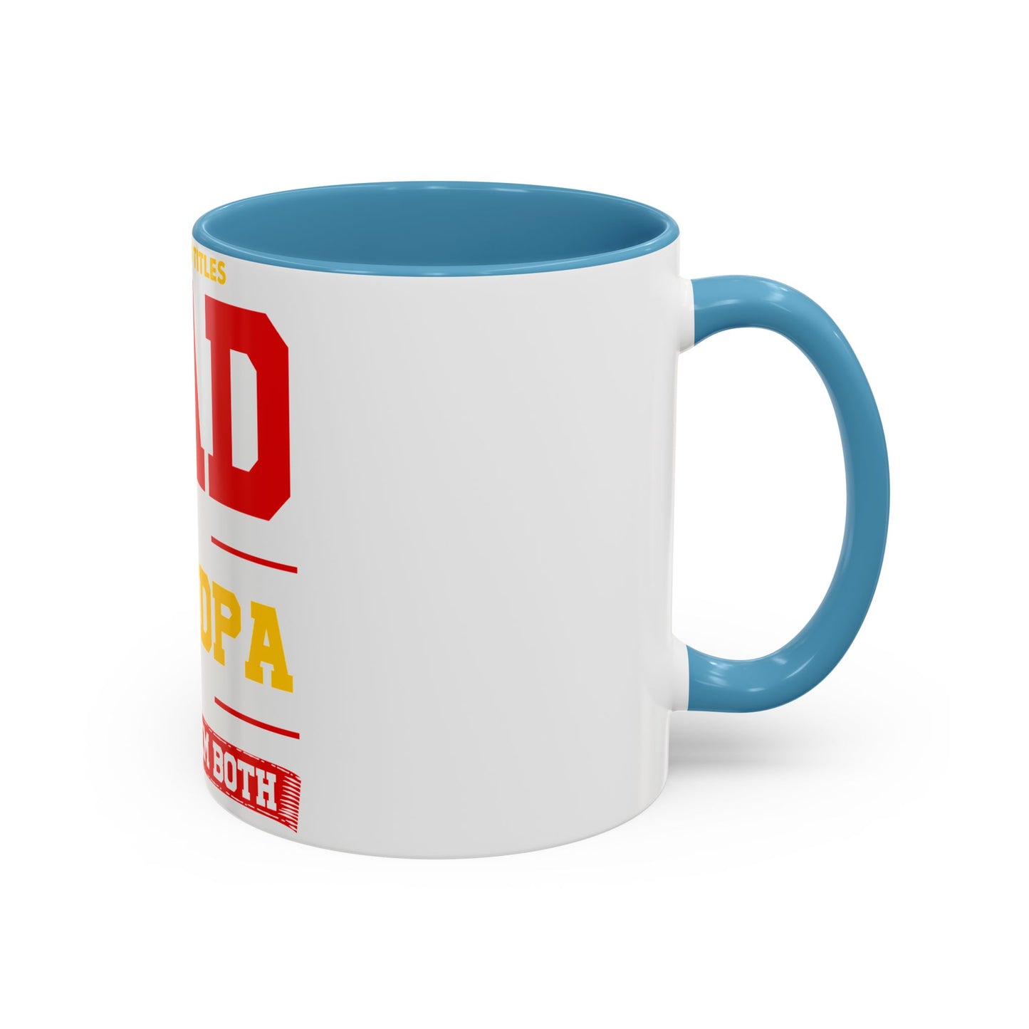 Dad Grandpa Coffee Mug — “I Have Two Titles: Dad Grandpa, I Rock Them Both” Accent Ceramic Gift