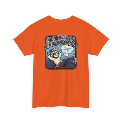 Mentally on Airplane Mode T-Shirt