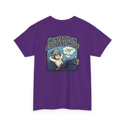 Mentally on Airplane Mode T-Shirt