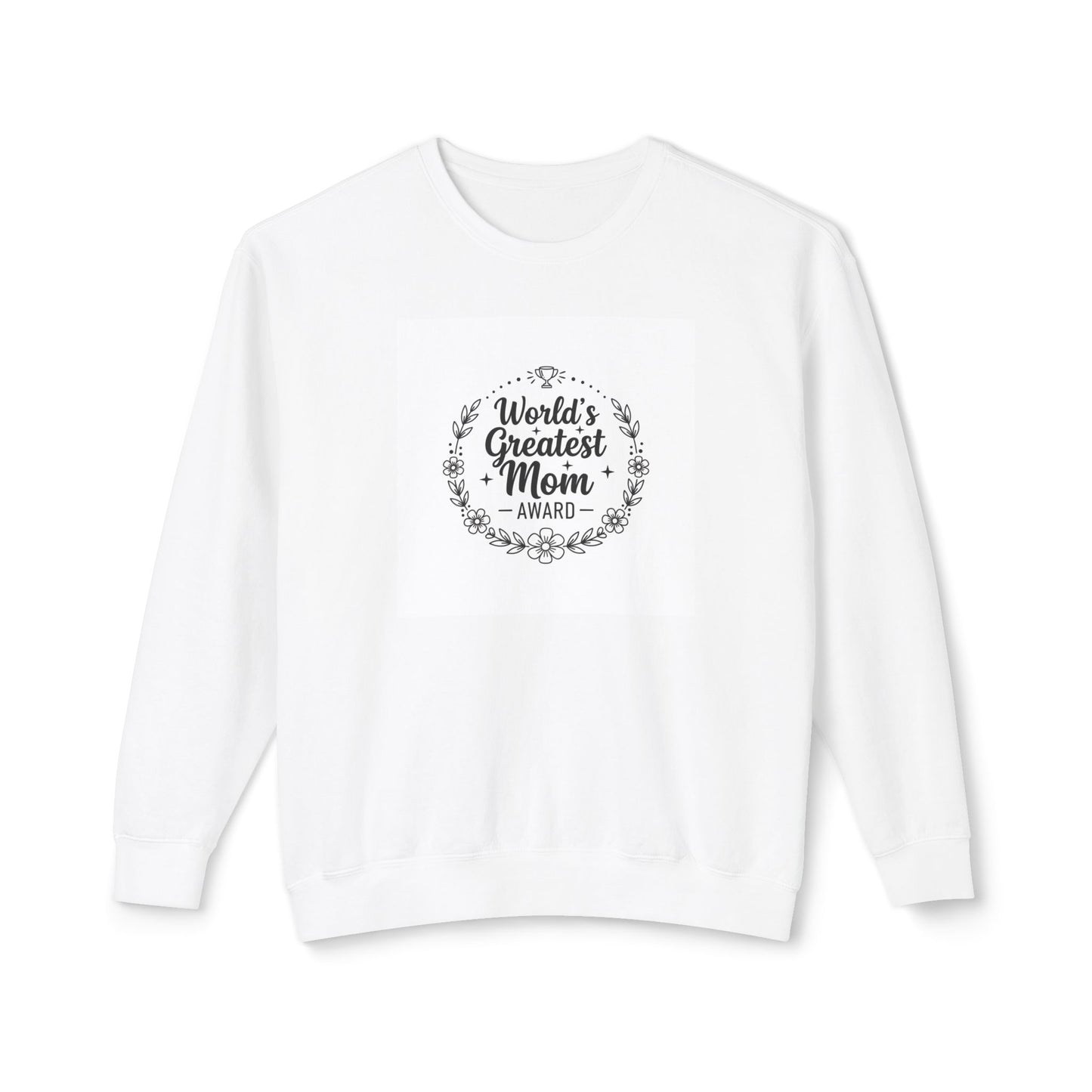 World's Greatest Mom Crewneck Sweatshirt – Floral Award Design, Mother's Day Gift