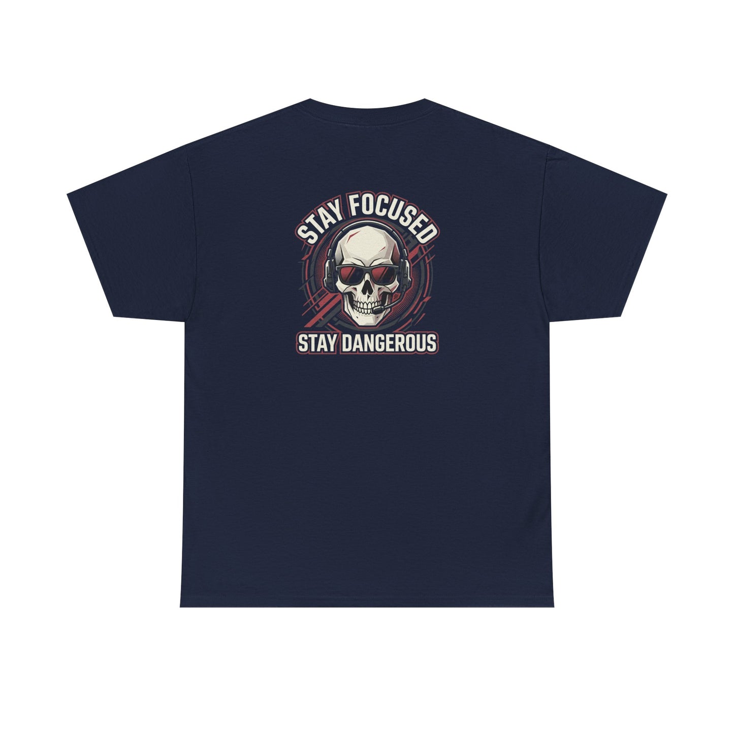Unisex Heavy Cotton Tee DISCIPLINE OVER FEELINGS , STAY FOCUSED STAY DANGEROUS.