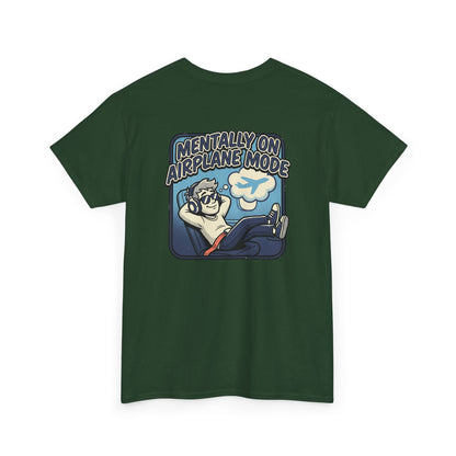 Mentally on Airplane Mode T-Shirt