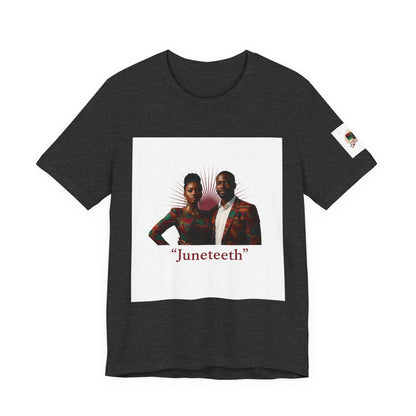 Juneteenth Graphic Tee — "Juneteeth" Freedom Celebration T-Shirt