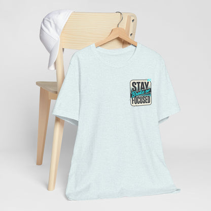 Stay Focused / Built Not Given Fitness T‑Shirt — “Stay Broke or Focused” Motivational Gym Tee