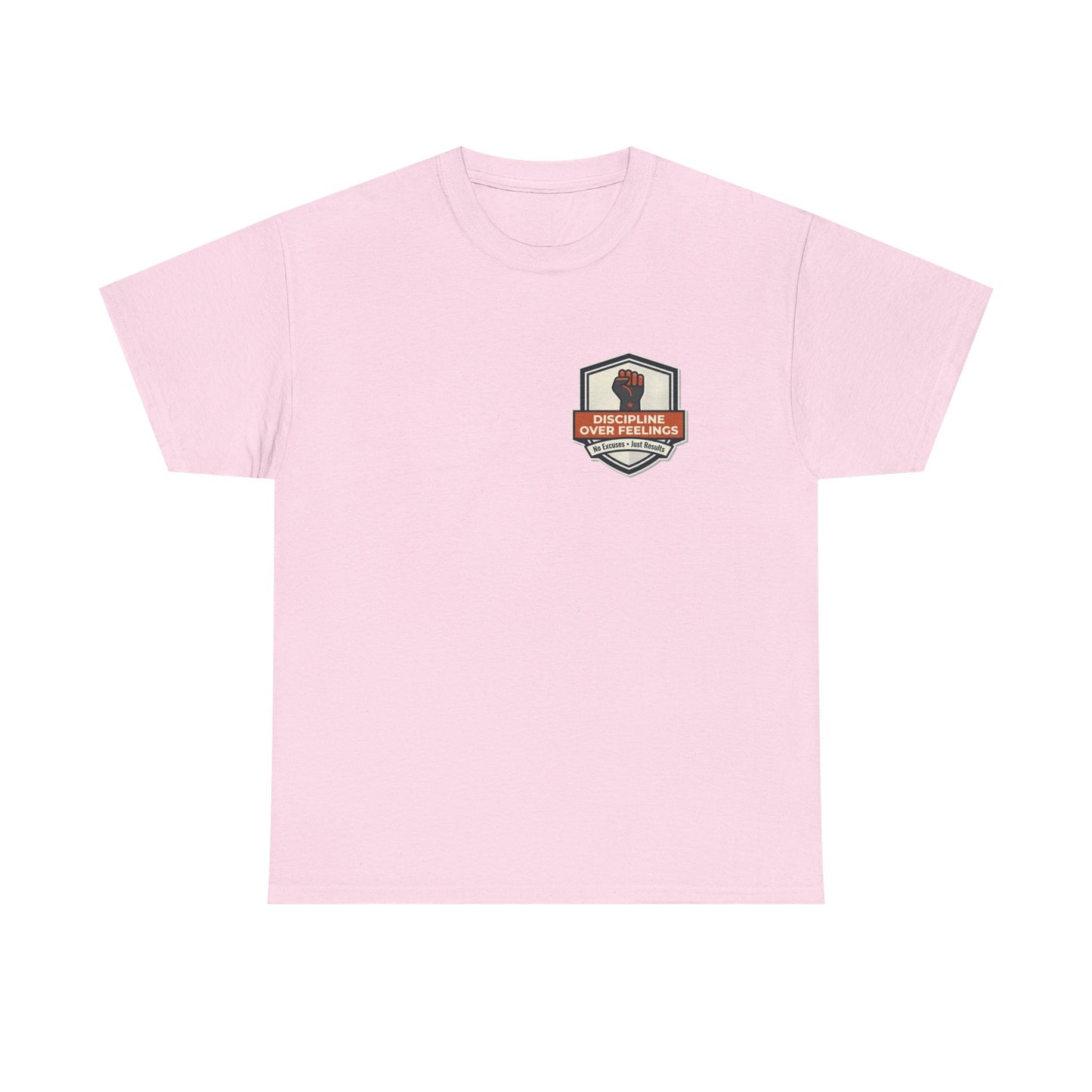 Unisex Heavy Cotton Tee DISCIPLINE OVER FEELINGS , STAY FOCUSED STAY DANGEROUS.
