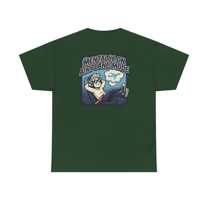Mentally on Airplane Mode T-Shirt