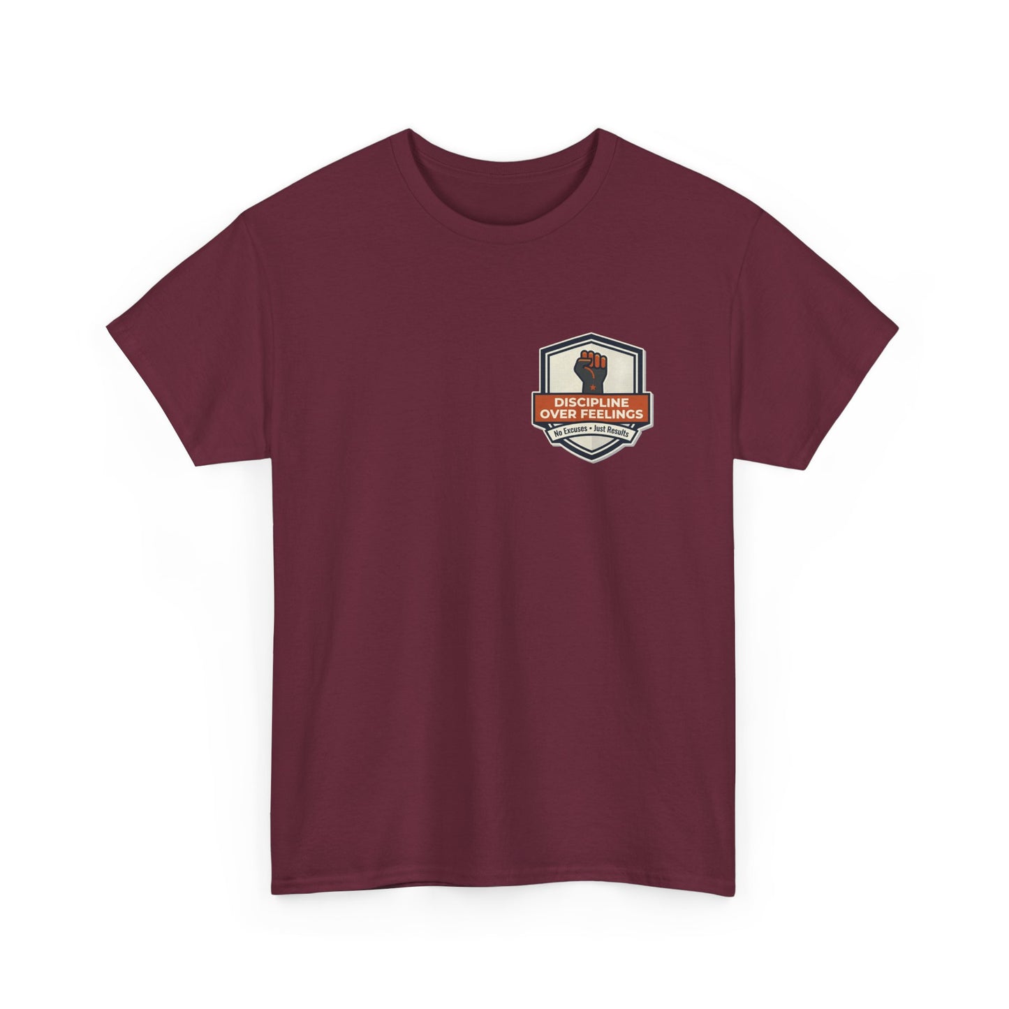 Unisex Heavy Cotton Tee DISCIPLINE OVER FEELINGS , STAY FOCUSED STAY DANGEROUS.