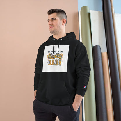 Dad Level 1001 Hoodie — 'My Partners in Life Call Me Dad' Graphic Sweatshirt