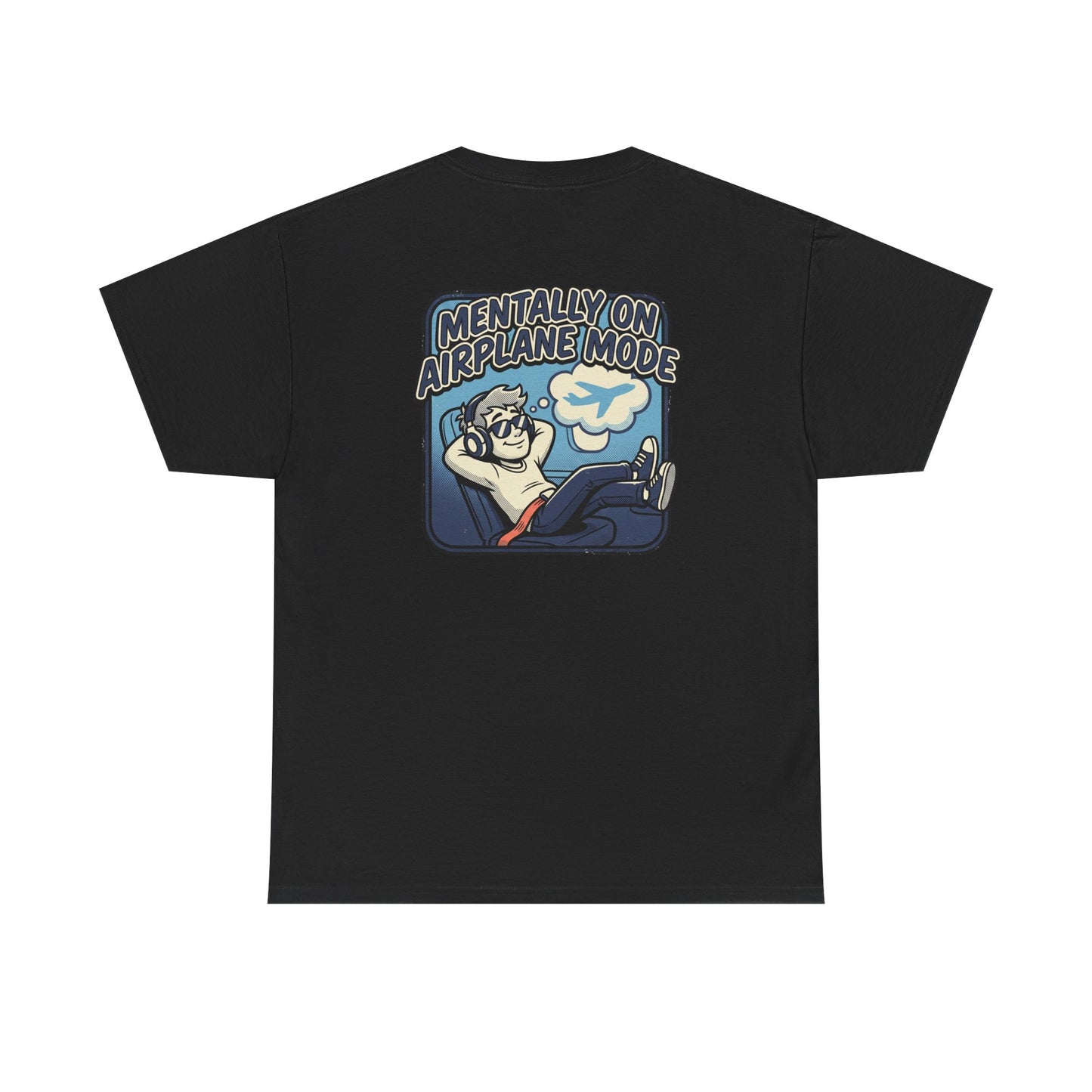 Mentally on Airplane Mode T-Shirt