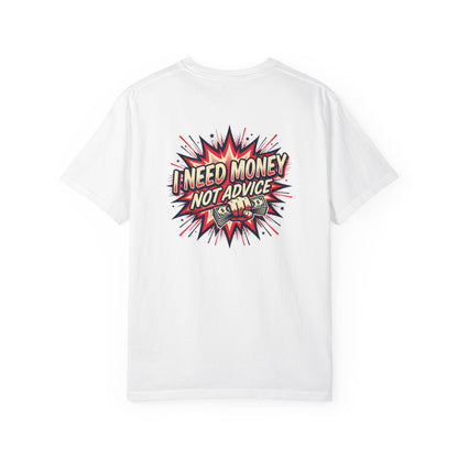 I Need Money Not Advice T-Shirt — Retro Comic Graphic Tee