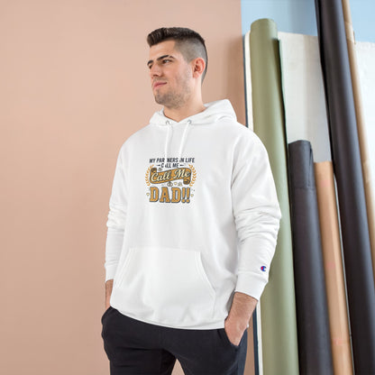 Dad Level 1001 Hoodie — 'My Partners in Life Call Me Dad' Graphic Sweatshirt