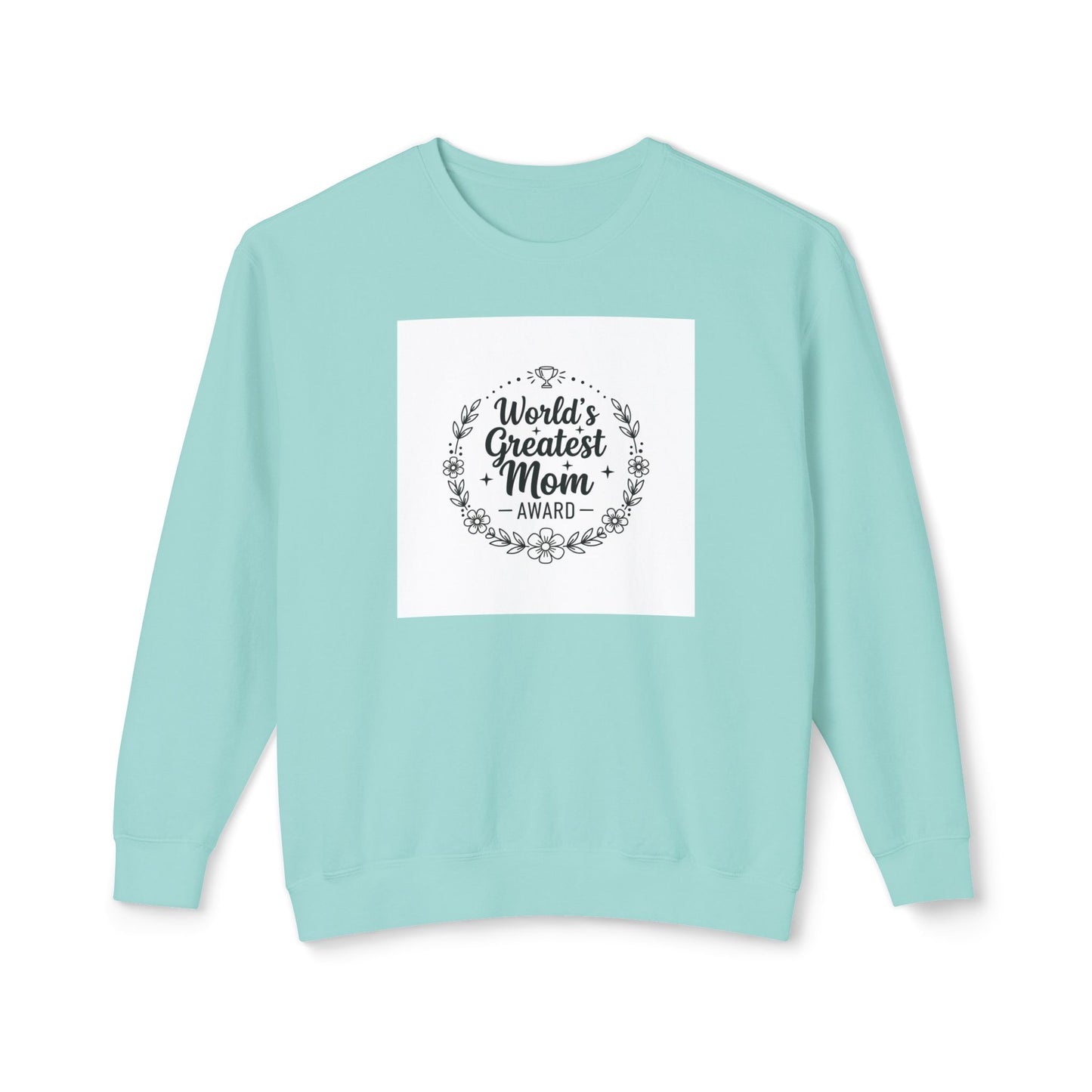 World's Greatest Mom Crewneck Sweatshirt – Floral Award Design, Mother's Day Gift