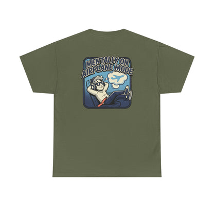 Mentally on Airplane Mode T-Shirt