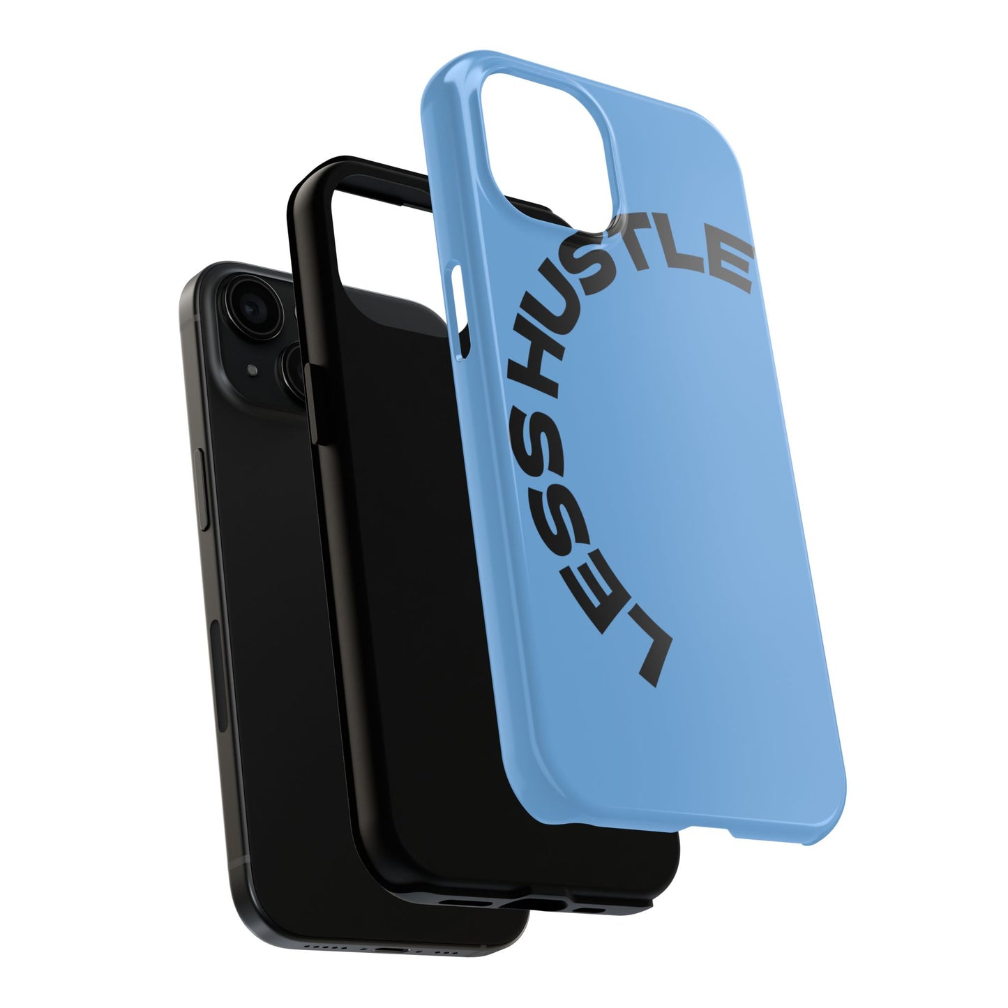 Tough Phone Case — "Less Hustle" Bold Arched Text Protective Cover