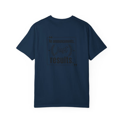 Graphic T-Shirt — “No Announcements, Just Results” Motivational Fitness Tee