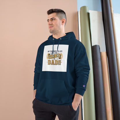 Dad Level 1001 Hoodie — 'My Partners in Life Call Me Dad' Graphic Sweatshirt