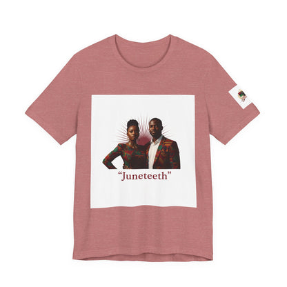 Juneteenth Graphic Tee — "Juneteeth" Freedom Celebration T-Shirt