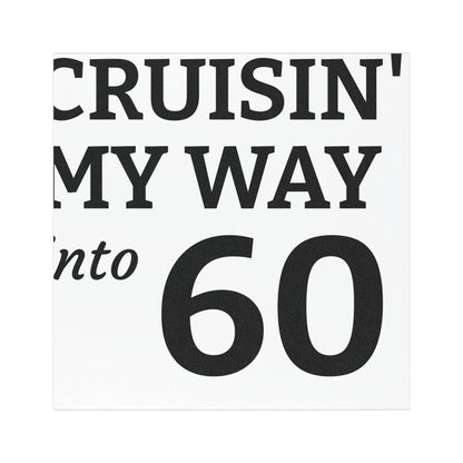 Car Magnet — "Cruisin' My Way Into 60" Birthday Car Magnet