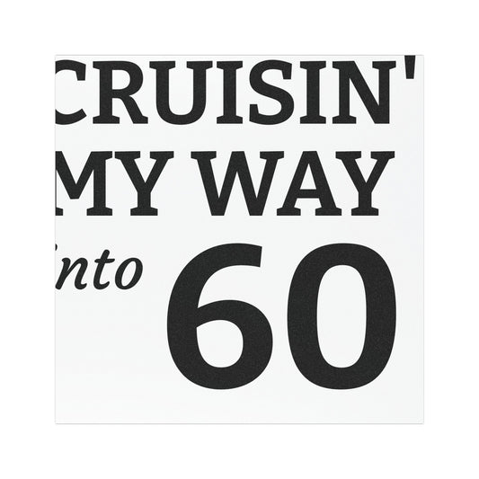 Car Magnet — "Cruisin' My Way Into 60" Birthday Car Magnet